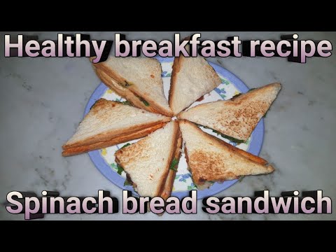 Healthy breakfast recipe in tamil||Healthy spinach bread sandwich||Simple and easy breakfast recipe Healthy breakfast recipe in tamil||Healthy spinach bread sandwich||Simple and easy breakfast recipe