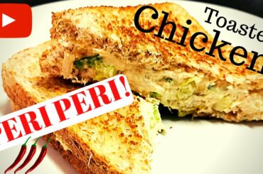 Toasted Peri Peri Chicken! Simple SNACK!