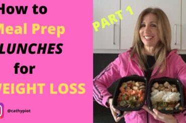 How to Prepare Meals for weight Loss - Work Lunches Meal Prep -Easy Weight Loss Meal Prep