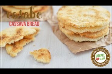 Casabe Recipe (Cassava Bread)