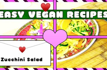 Zucchini Salad Recipe 🌱 Easy Vegan Recipes 🌱 Healthy Lunches with Nicole Sawler 🌹