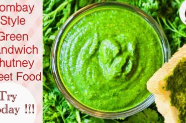 Green Chutney (Mumbai Roadside Recipe),Bombay Sandwich Chutney, How to make green chutney