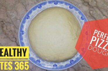Perfect Pizza Dough recipe by healthy bites 365