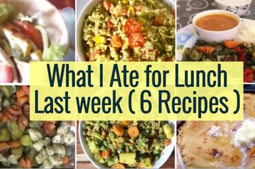 What I Ate for Lunch last week | 6 Healthy Indian vegetarian Lunch Recipes For Weight Loss | Hindi
