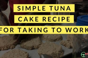 SIMPLE TUNA CAKE/PATTIES RECIPE FOR LUNCH AT WORK AND TRUCKING VLOG