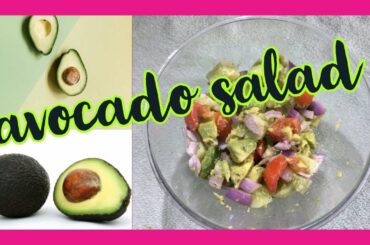 Avocado Salad | How to prepare Salad | Healthy Recipe with Avocado