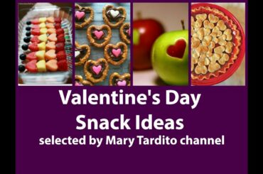 Valentine's Day Snacks Ideas - Easy Heart Shaped Valentine's Snacks - Valentines Ideas