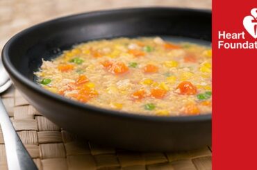 Chicken and corn soup | Healthy recipes | Heart Foundation NZ