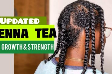 NEW Henna Tea Recipe for New Growth & Stronger Healthier Hair