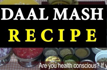 Daal Mash Recipe, Pakistani Traditional Recipes by AQ Meal, Urad dal Recipe