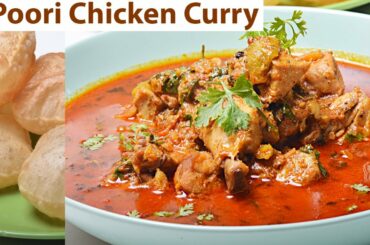 Poori and Chicken Curry Recipe - Chicken and Poori For Great Breakfast, Lunch  Recipe by Vahchef