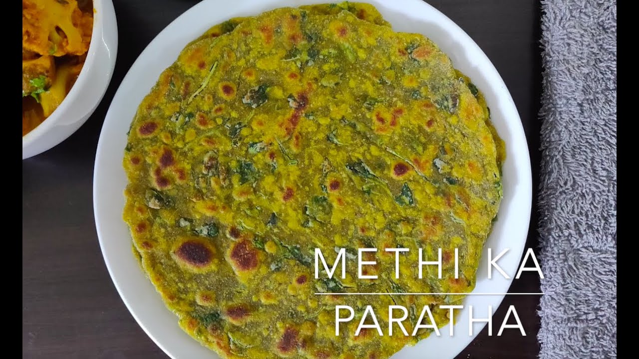Methi Ka Paratha Recipe | How to Make Very Soft & Delicious Methi ka Paratha | Best Bites Methi Ka Paratha Recipe | How to Make Very Soft & Delicious Methi ka Paratha | Best Bites