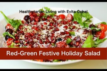Red-Green Festive Holiday Salad Recipe