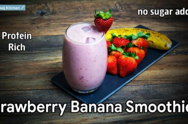 Strawberry Banana Smoothie | Healthy Breakfast Smoothies | Healthy Protein Rich Breakfast Recipes