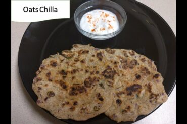 Oats Chilla | Oats Pancake | Diet Food | Healthy Breakfast Recipe | Weight Loss recipe | My Kitchen