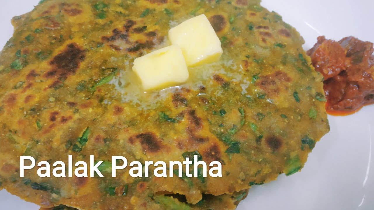 Paalak Parantha recipe Spinach Parantha Healthy Breakfast Paalak Parantha recipe Spinach Parantha Healthy Breakfast