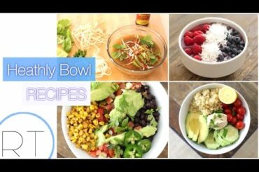 Healthy Recipe Bowls  (Acai, Pho, Burrito Bowl, Quinoa Salad)