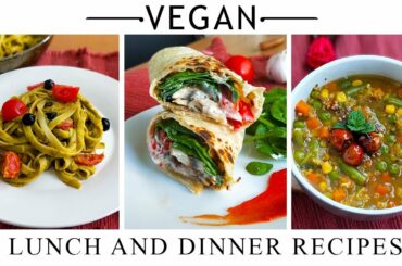 Vegan Lunch and Dinner Recipes l Easy Vegan Dinner Recipes