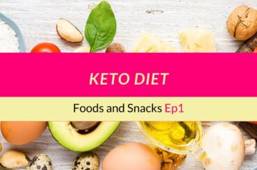 keto diet foods and keto snacks Recipes   EP1