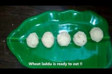 Wheat Laddu | Snack recipe | Kids Special | South Indian Recipes