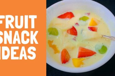 How to make Fruit Salad | Fruit Snack Ideas