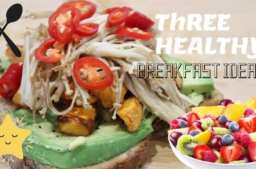 WANT A BANGING BODY ?!  EAT THIS THREE HEALTHY BREAKFAST IDEAS THAT TASTES GOOD ! | EP.4