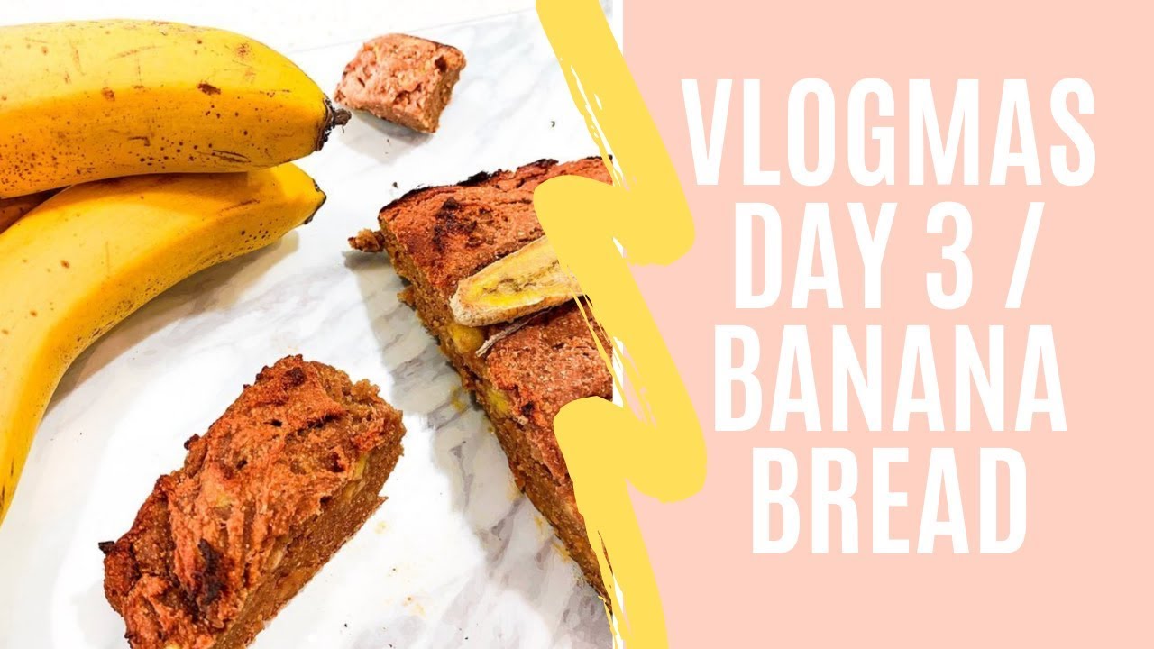 HEALTHY Banana Bread // COOKING SHOW // Q&A / VLOGMAS DAY 3 HEALTHY Banana Bread // COOKING SHOW // Q&A / VLOGMAS DAY 3