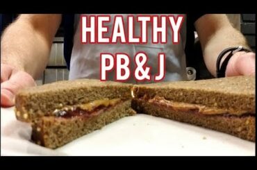 How To Make a Healthy Peanut Butter and Jelly (PB & J Time)
