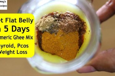 Turmeric Ghee  Mix For Weight Loss - Thyroid Turmeric Tea Mix To Lose Weight Fast | Skinny Recipes