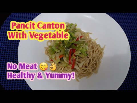 How to cook Pancit Canton without meat| With Vegetables| Tasty and healthy How to cook Pancit Canton without meat| With Vegetables| Tasty and healthy