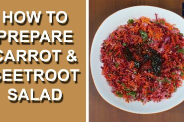 CARROT & BEETROOT SALAD | HEALTHY CARROT-BEETROOT SALAD  |