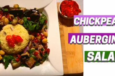 VEGETARIAN LUNCH IDEA: Baked aubergine and chickpeas salad (Syrian style)