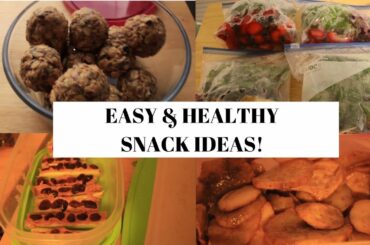 EASY & HEALTHY SNACK IDEAS! | Felicia Crowe93