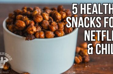 5 Healthy Snacks for Netflix and Chill / 5 Recetas Sanas para Relajarse con Netflix