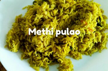 Methi peas pulao || menthi Kura pulao || healthy lunch box recipe || మెంతి కూరతో పులావ్