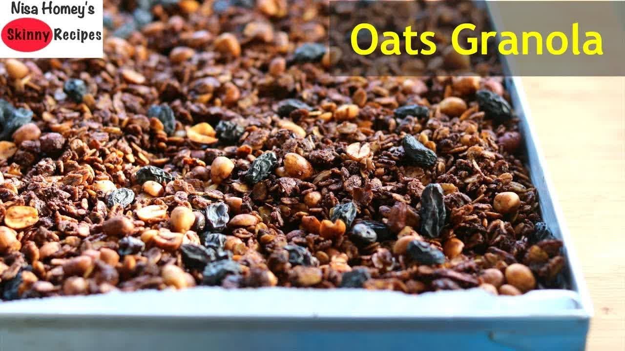 Healthy Granola Recipe – How To Make Granola With Oats/Oats Recipes For Weight Loss | Skinny Recipe Healthy Granola Recipe - How To Make Granola With Oats/Oats Recipes For Weight Loss | Skinny Recipe