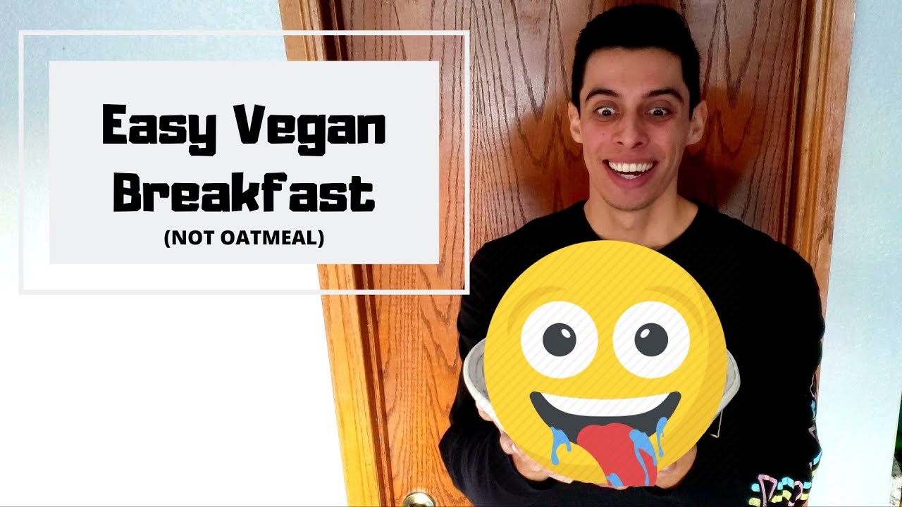 Easy/Quick to Make Healthy Vegan Breakfast with High Protein (Not Oatmeal) Easy/Quick to Make Healthy Vegan Breakfast with High Protein (Not Oatmeal)