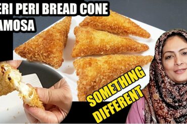 PERI PERI BREAD CONE SAMOSA RECIPE l Chicken Cone Recipe l Cooking with benazir