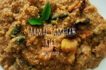Healthy Rice Recipes: Saamai Sambhar rice | Little Millet rice with lentil and vegetable