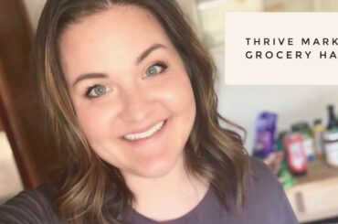 THRIVE MARKET // trying new products + family meal ideas