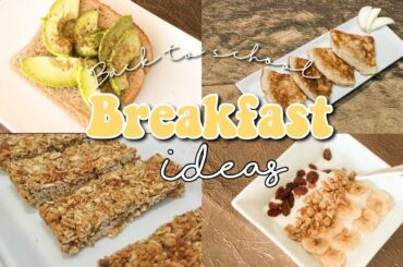 Healthy Breakfast Ideas for School! | Sofia Calero