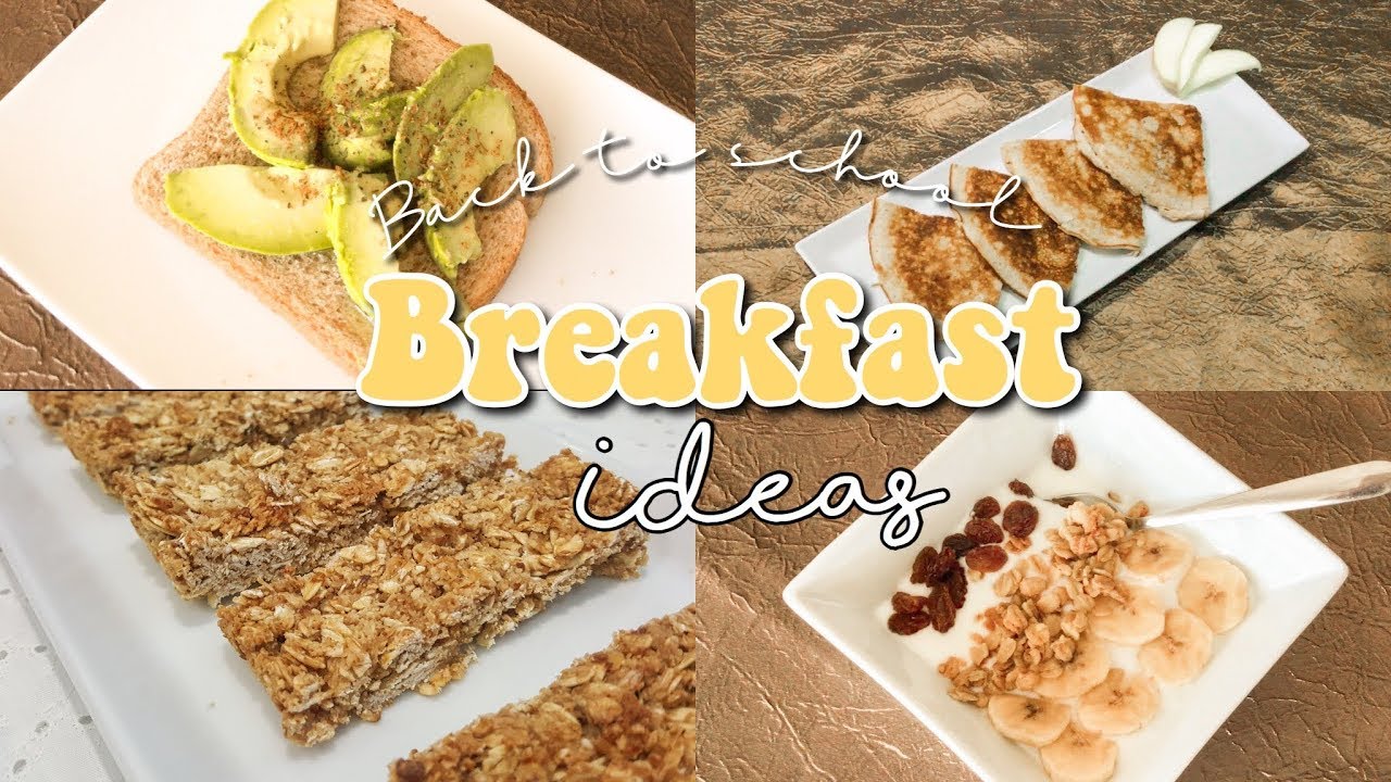 Healthy Breakfast Ideas for School! | Sofia Calero Healthy Breakfast Ideas for School! | Sofia Calero