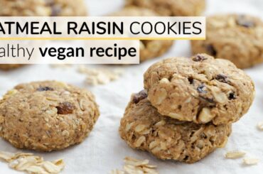 OATMEAL RAISIN COOKIES | healthy, vegan recipe