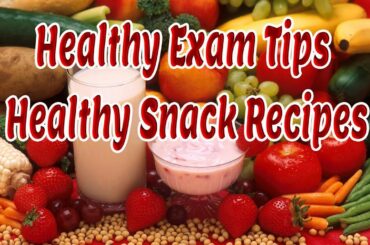 Healthy Exam Tips & Healthy Snack Recipes In Tamil | Improve memory & Concentration |
