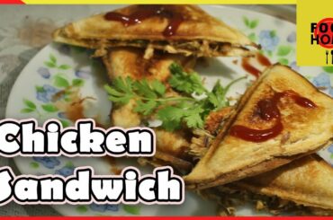 Chicken Mayonnaise Sandwich | Quick and Tasty Breakfast | Homemade Easy Food Ideas | Chicken Recipe