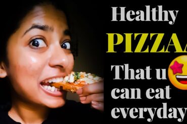 How to make EASY and DELICIOUS HEALTHY PIZZA at HOME ? EAT YUMMY | STAY FIT | TASTY DIET FOOD