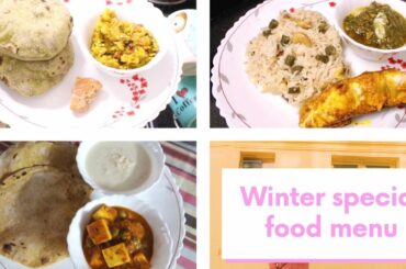 Winter special breakfast,lunch and dinner with recipes | Sudiptalivz