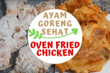 Membuat Ayam Goreng Oven Sehat - Healthy Oven Frried Chicken | Vlog Turki Indonesia
