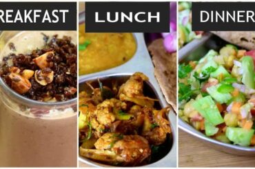 What I Eat In A Day - Indian Weight Loss Diet Plan/Meal Plan-Recipes To Lose Weight - Skinny Recipe