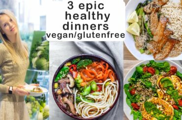 3 easy epic vegan and gluten free dinner recipes/healthy quick meals that will make you feel amazing